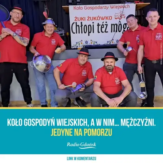 Męskie Koło Gospodyń Wiejskich „Żuki” z Żukówka – jedyne takie na Pomorzu